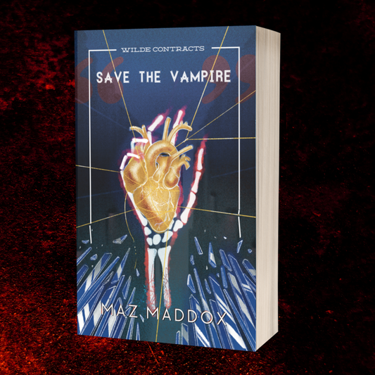Save the Vampire (Wilde Contracts #3)  - Signed Paperback